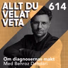 614 Om diagnosernas makt med Behroz Dehdari
