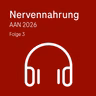 AAN Kongress 2026 Tag 4, Mäurer & Faissner | Nervennahrung Podcast AAN