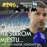 #246: Čekam te na starom mjestu…