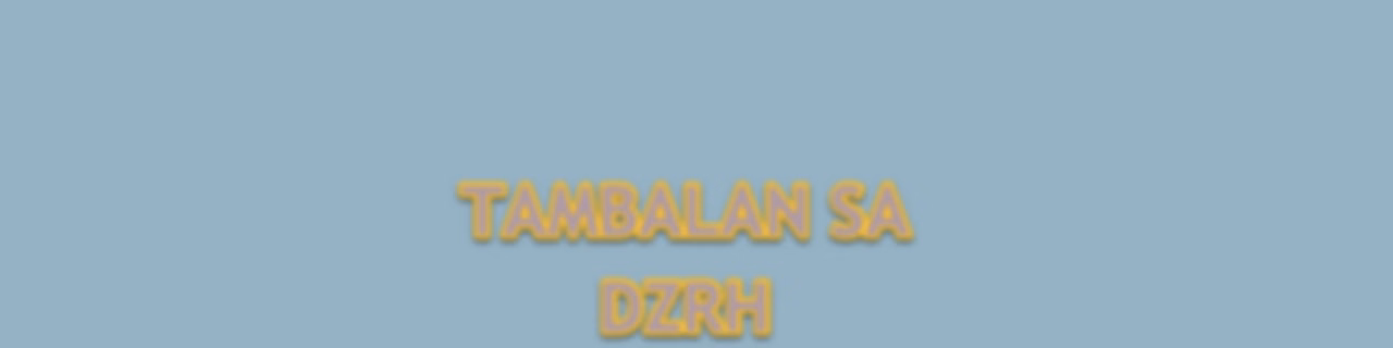TAMBALAN SA DZRH