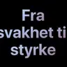 Fra svakhet til styrke | Magnus Nebdal