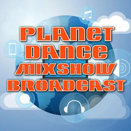 Planet Dance Mixshow Broadcast