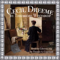 Cecil Dreeme by Theodore Winthrop (1828 - 1861)