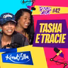 Tasha & Tracie | Podcast ParçasZilla 42 (KondZilla)