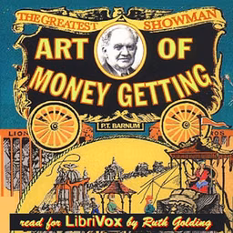 Art of Money Getting (version 2), The by P. T. Barnum (1810 - 1891)