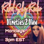 Nineties 2 Now (Mondays @ 3pm)
