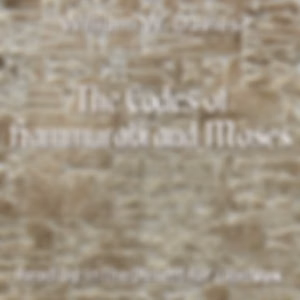 Codes of Hammurabi and Moses, The by William W. Davies (1848 - 1922)