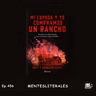 Mi esposa y yo compramos un rancho