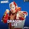 Dragon Lee: AJ Styles Tag Team, Sitting On Undertaker's Bike, Unmasked By GUNTHER, Rey Mysterio