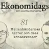 81. Mellanhändernas terror och dess konsekvenser