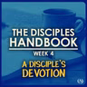 The Disciples Handbook Week 4 | Ps Mark Scholtz | 28 June 2026