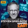 RapaduraCast 914 - Steven Spielberg é o diretor mais popular da história!