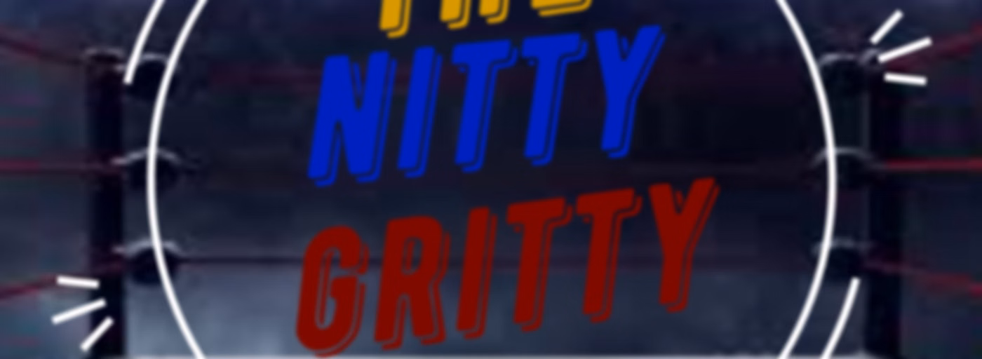 The Nitty Gritty Pro-Wrestling Show