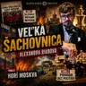 Podcast #2: Veľká šachovnica_ Slováci médiám neveria, horí Moskva, Pohoda bez politiky