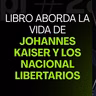 La historia de Johannes Kaiser y los nacional-libertarios