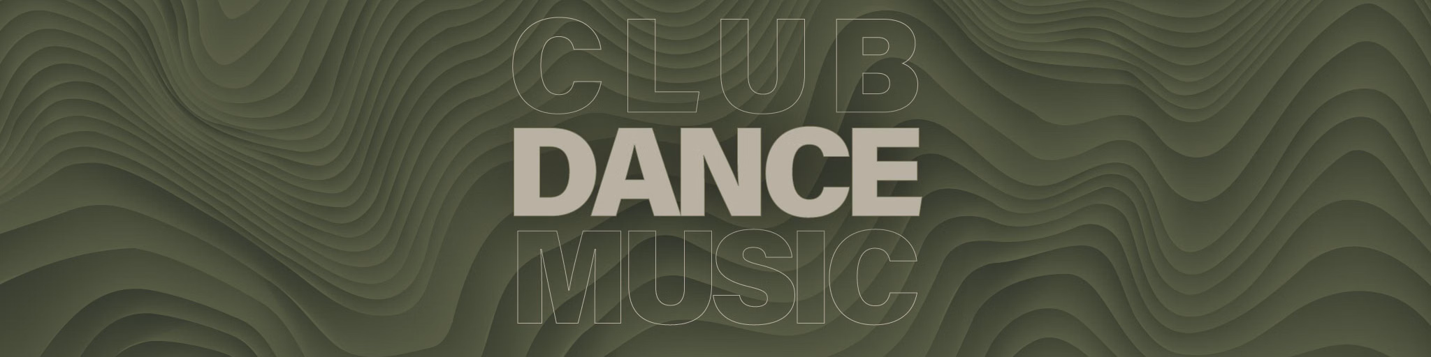 CLUB DANCE MUSIC