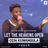 Let The Heavens Open (Leka Eggulu Liggule) - Pastor Desire Kabachwamba