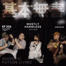 Ep204 未来生活指南｜刘德华给我发微信