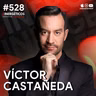 Experto en Mentalismo: Los secretos de la mente para SER ABUNDANTE | Victor Castañeda | #528 SINERGÉTICOS