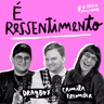 É ressentimento