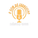 RÁDIO WEB O SOM DO EVANGELHO