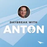 Daybreak with Anton