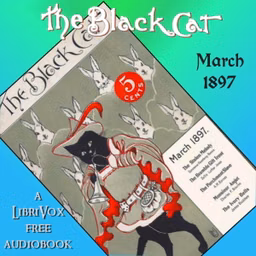 Black Cat Vol. 02 No. 06 March 1897, The by Various