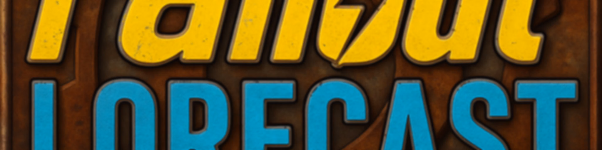 Fallout Lorecast - The World of Fallout Examined and Explained
