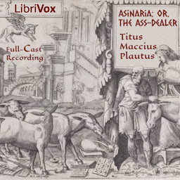 Asinaria; or, The Ass-Dealer