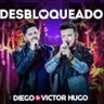Diego & Victor Hugo - Desbloqueado (Ao Vivo)