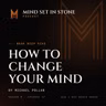 How to Change Your Mind by Michael Pollan
