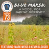 Ep. 73 | Blue Marsh: A Model for Habitat Diversity