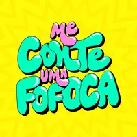 Me conte uma fofoca
