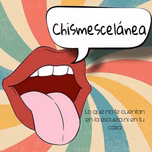 Chismescelanea