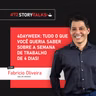 Fabrício Oliveira conta tudo sobre a 4DAYWEEK - SEMANA DE TRABALHO DE 4 DIAS - StoryTalks Café #72