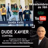 DUDE XAVIER CONVIDA BANDA RATEL