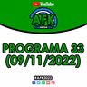 #AFK2022 | Programa 33 (09/11)
