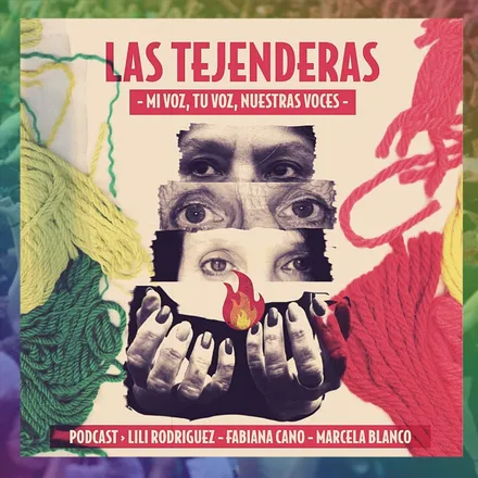 Las Tejenderas- Podcast