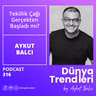 Tekillik Çağı Gerçekten Başladı mı?