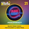 Jason's Favorite Black Friday Deals for Colorists and Video Professionals 2025