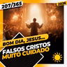 FALSOS CRISTOS: MUITO CUIDADO - Bom dia, Jesus! 207/365 (2026)