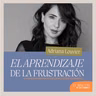 EPISODIOS FAVORITOS | De las pérdidas también se aprende - Adriana Louvier