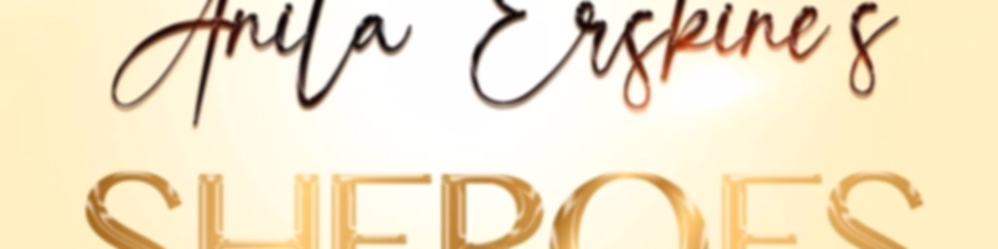 Anita Erskine Sheroes Podcast