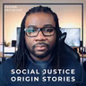 Introducing Design Decisions | Social Justice Origin Stories