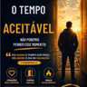 O Tempo aceitável