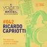 Vozes do Brasil 042 - Ricardo Capriotti