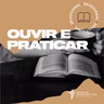 Devocional #74 - Ouvir e Praticar | 21 de Outubro 2021