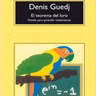 Resumen: El teorema del loro de Denis Guedj