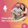 Cómo elegir bien a tu pareja