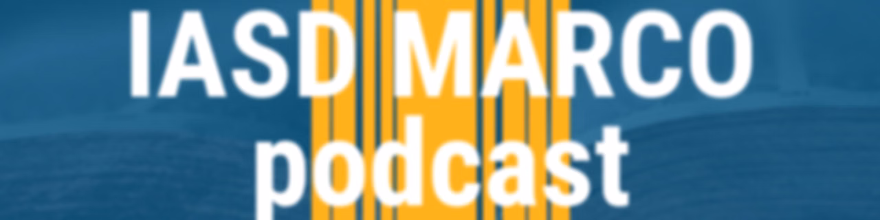 Iasd Marco Podcast